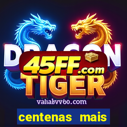 centenas mais atrasadas na loteria federal